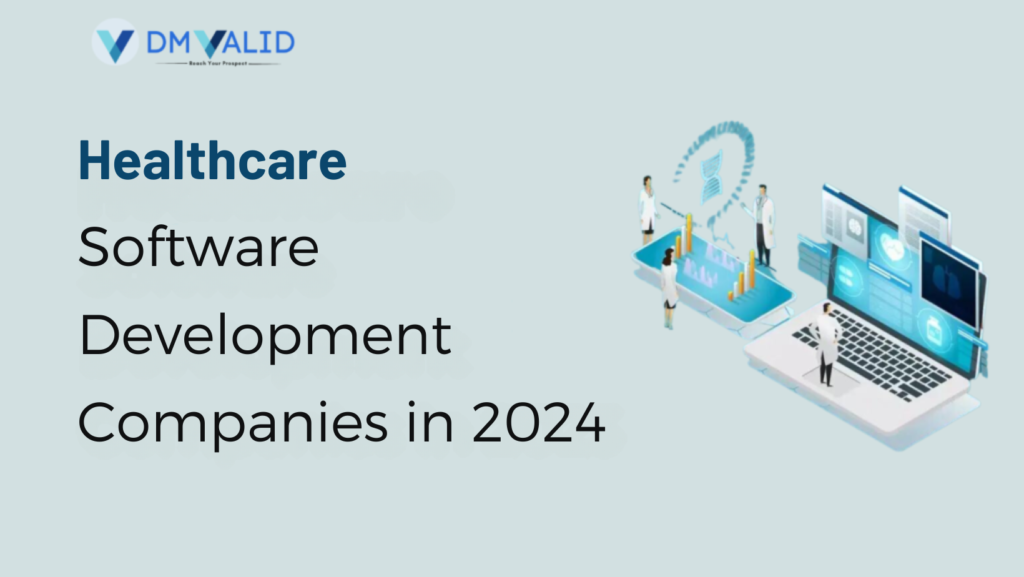 Healthcare Software Development Companies by DM Valid