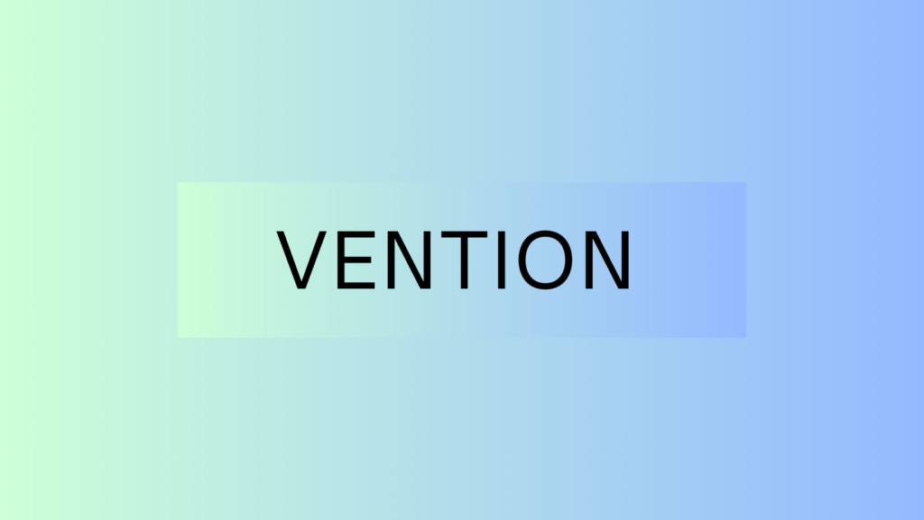 Vention | DM Valid |